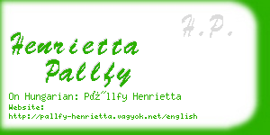 henrietta pallfy business card